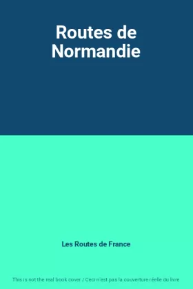 Couverture du produit · Routes de Normandie