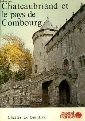 Couverture du produit · Chateaubriand et le pays de combourg