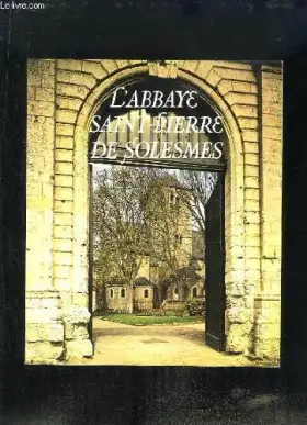 Couverture du produit · L'Abbaye Saint-Pierre de Solesmes