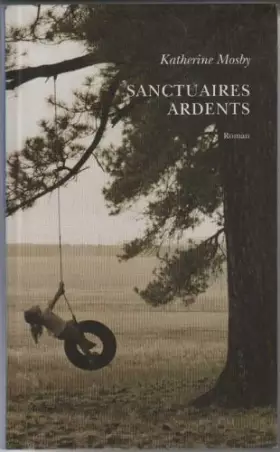 Couverture du produit · Sanctuaires ardents