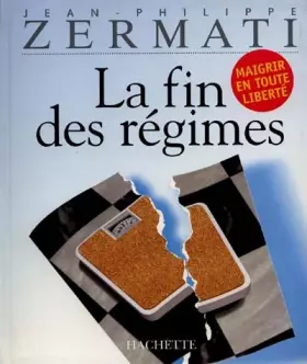 Couverture du produit · La fin des régimes