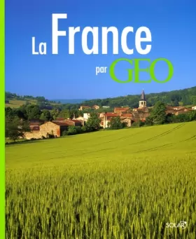 Couverture du produit · La France par Géo