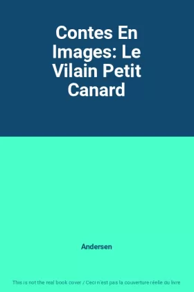 Couverture du produit · Contes En Images: Le Vilain Petit Canard