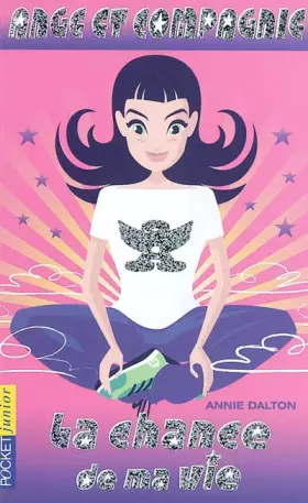 Couverture du produit · Ange et compagnie, numéro 1 : La Chance de ma vie