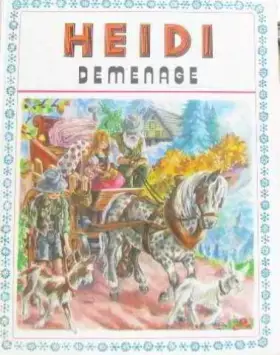 Couverture du produit · Heidi déménage