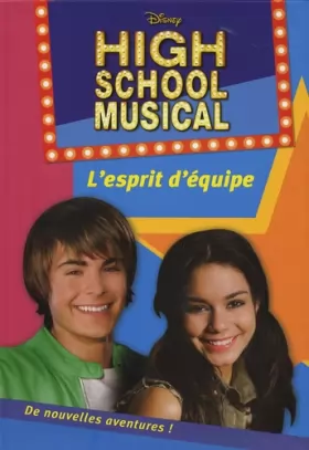 Couverture du produit · High School Musical, Tome 2 : L'esprit d'équipe