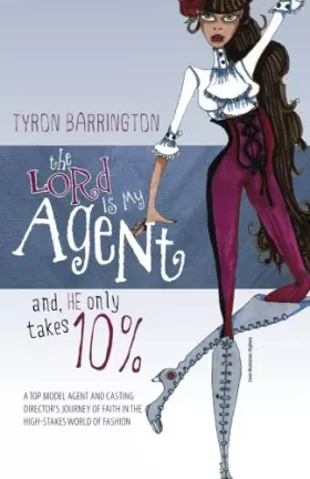Couverture du produit · The LORD is MY Agent...And, HE Only Takes 10%