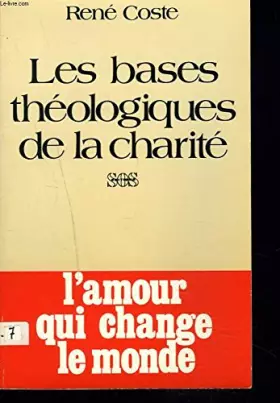 Couverture du produit · Les bases theologiques de la charité