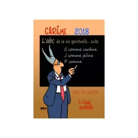 Couverture du produit · CARÊME... POUR LES CANCRES À L´ÉCOLE DES SAINTS 2018, ABC DE LA VIE SPIRITUELLE DU CHRÉTIEN