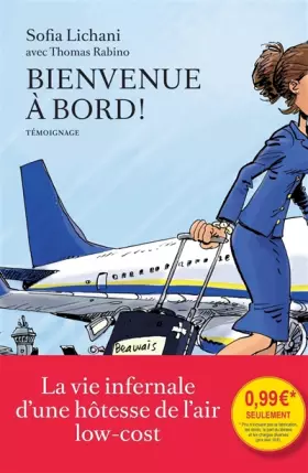 Couverture du produit · BIENVENUE A BORD LES TRIBULATIONS D'UNE HOTESSE DE L'AIR
