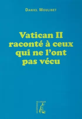 Couverture du produit · vatican ii raconte a ceux qui ne l'ont pas vecu (0)