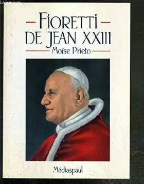 Couverture du produit · Fioretti de Jean XXIII