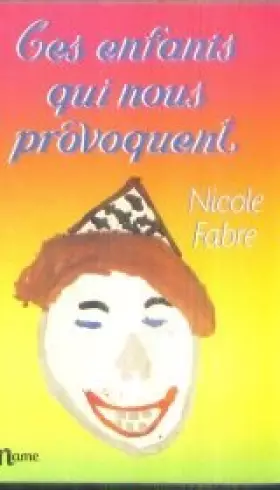 Couverture du produit · Ces enfants qui nous provoquent