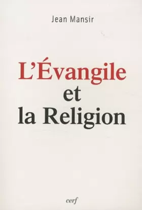 Couverture du produit · L'Evangile et la religion