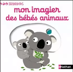 Couverture du produit · Mon imagier des bébés animaux (06)