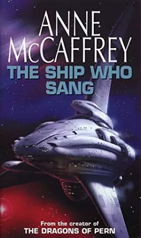 Couverture du produit · The Ship Who Sang: Fantasy