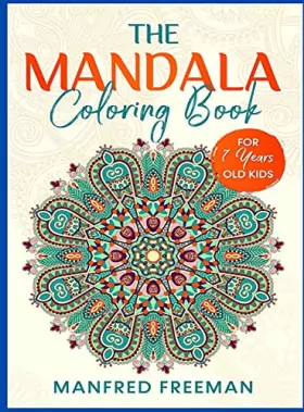 Couverture du produit · The Mandala Coloring Book: For 7 Years old Kids