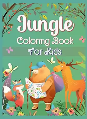 Couverture du produit · Jungle Coloring Book for Kids: Fantastic Coloring and Activity Book with Wild Animals and Jungle Animals For Children, Toddlers