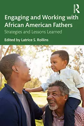 Couverture du produit · Engaging and Working with African American Fathers