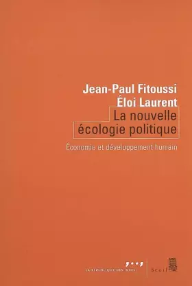 Couverture du produit · La nouvelle écologie politique : Economie et développement humain