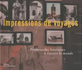 Couverture du produit · Impressions de voyages : Promenades littéraires à travers le monde