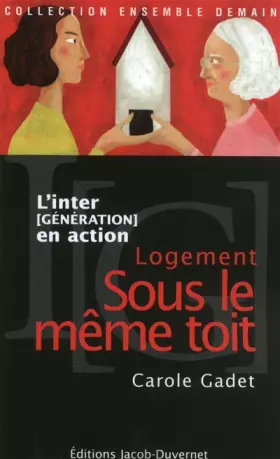 Couverture du produit · logement sous le même toit