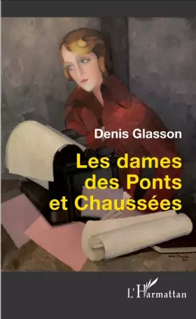 Couverture du produit · Les dames des Ponts et Chaussées