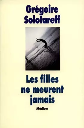 Couverture du produit · Les Filles ne meurent jamais