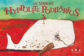 Couverture du produit · Les voyages d'Hyppolite Podilarius
