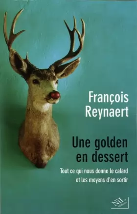 Couverture du produit · Une golden en dessert