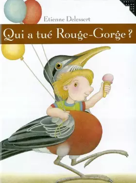 Couverture du produit · Qui a tué Robin le rouge-gorge ?