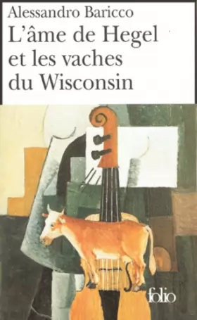 Couverture du produit · L'Ame de Hegel et les vaches du Wisconsin