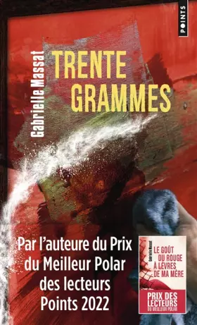 Couverture du produit · Trente grammes