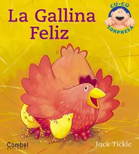 Couverture du produit · La Gallina Feliz / The Very Happy Hen