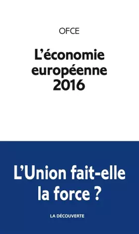 Couverture du produit · L'économie européenne 2016