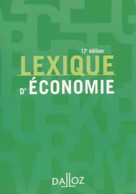 Couverture du produit · Lexique d'économie - 12e éd.: Lexiques