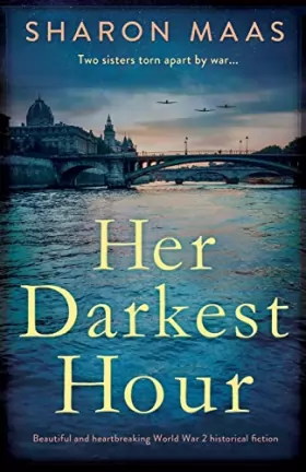 Couverture du produit · Her Darkest Hour: Beautiful and heartbreaking World War 2 historical fiction