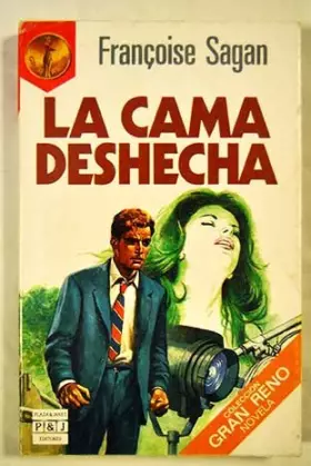 Couverture du produit · La cama deshecha