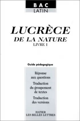 Couverture du produit · Lucrèce : De la nature, livre 1 : Guide pédagogique