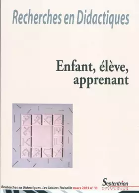 Couverture du produit · Recherches en Didactiques, n°11/juin 2011: Enfant, élève, apprenant