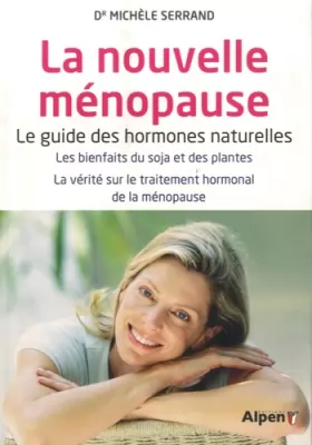 Couverture du produit · La nouvelle ménopause: Le guide des hormones naturelle après 45 ans