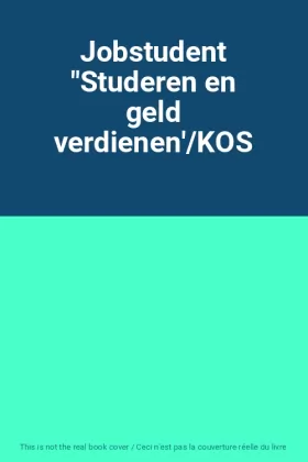 Couverture du produit · Jobstudent "Studeren en geld verdienen'/KOS