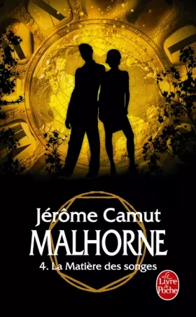 Couverture du produit · Malhorne, Tome 4 : La Matière des songes