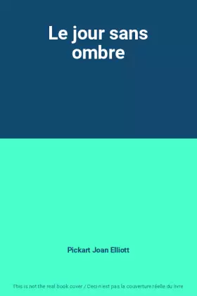 Couverture du produit · Le jour sans ombre