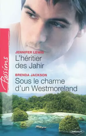 Couverture du produit · L'héritier des Jahir - Sous le charme d'un Westmoreland