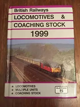 Couverture du produit · The Complete Guide to All Locomotives and Coaching Stock Vehicles Which Run on Britain's Mainline Railways