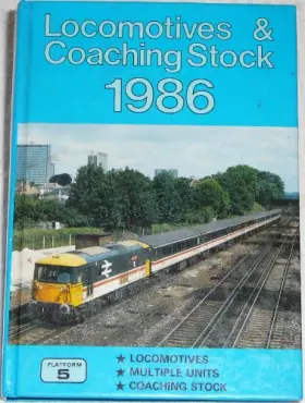 Couverture du produit · LOCOMOTIVES & COACHING STOCK 1986