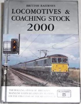 Couverture du produit · The Complete Guide to All Locomotives and Coaching Stock Vehicles Which Run on Britain's Mainline Railways
