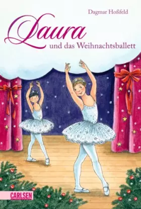 Couverture du produit · Laura, Band 6: Laura und das Weihnachtsballett