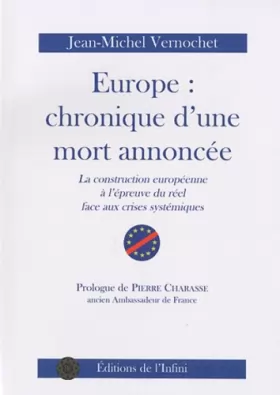 Couverture du produit · Europe : chronique d'une mort annoncée: La construction européenne à l'épreuve du réel face aux crises systémiques